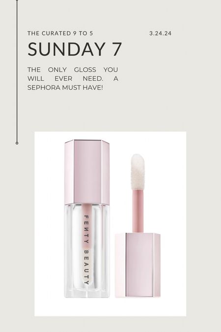 Sunday 7, Sephora find, gloss, lip, fenty beauty

#LTKbeauty #LTKfindsunder50