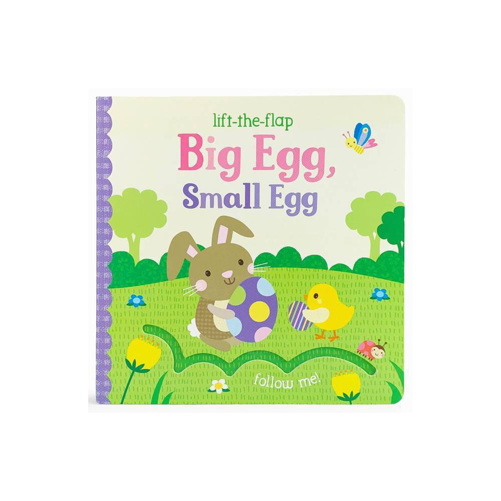 Big Egg, Small Egg - (Channel Lift-The-Flap) (Board Book) | Target