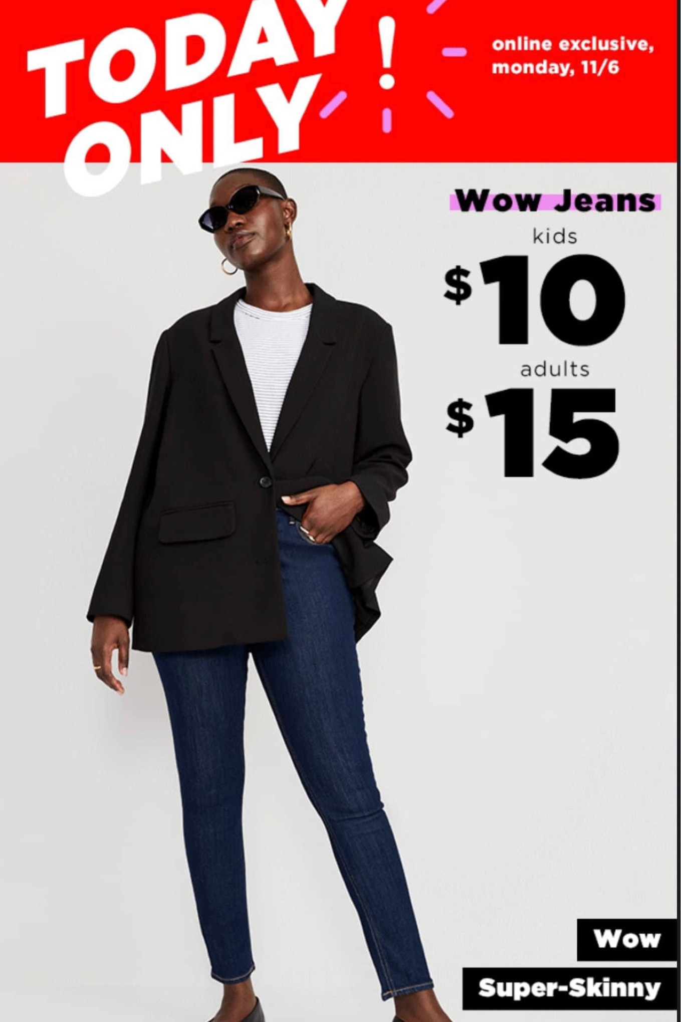 TODAY ONLY 11/6 Old Navy jeans $15 and kids $10! 

#LTKfindsunder50 #LTKsalealert #LTKHolidaySale