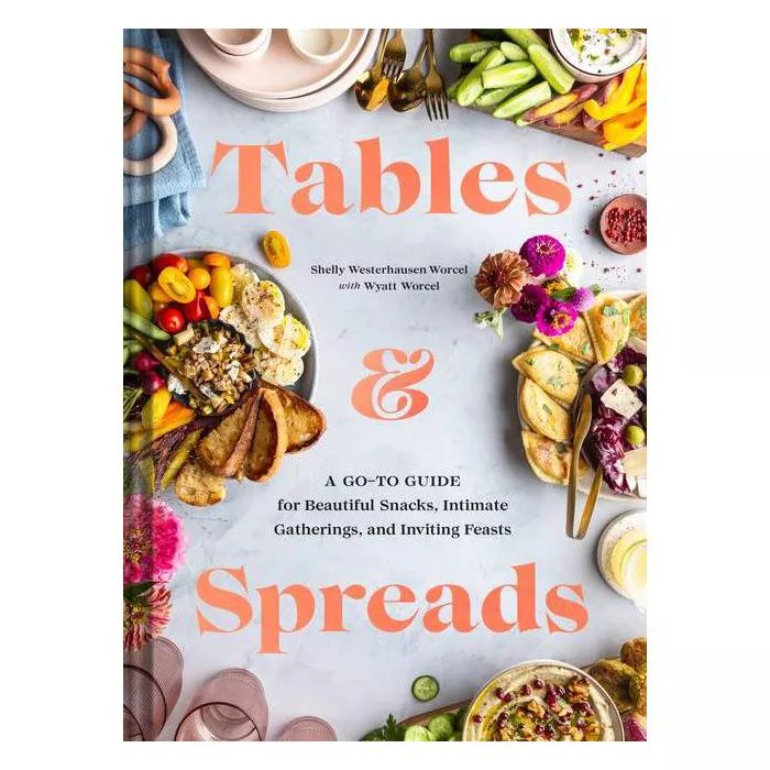 Tables & Spreads - by  Shelly Westerhausen Worcel (Hardcover) | Target