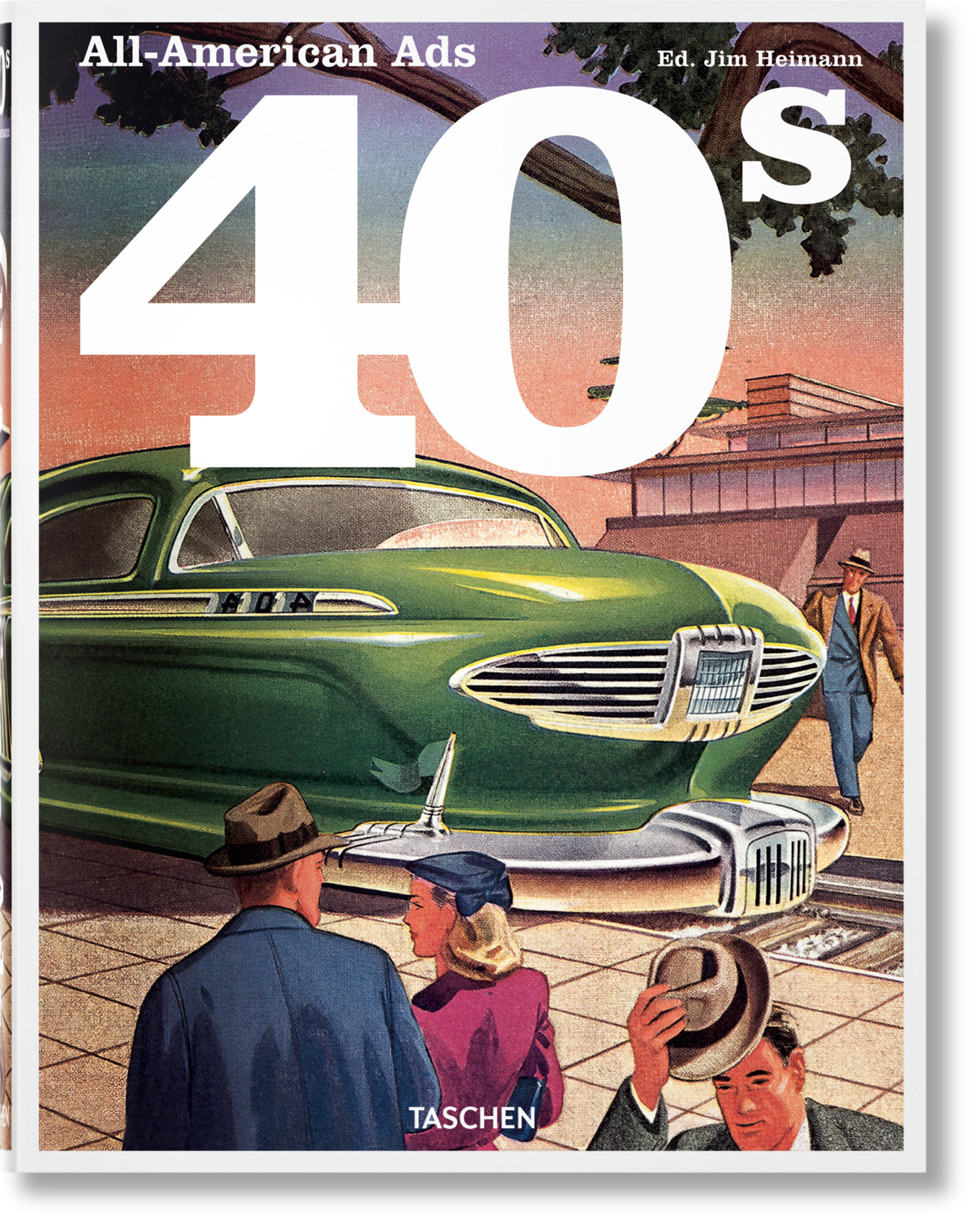 All-American Ads of the 40s - TASCHEN Books | TASCHEN