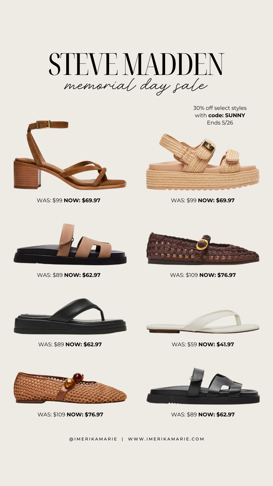 Steve Madden Sale

Memorial Day Sale for 30% off select styles with code: SUNNY

sale ends 5/26 

 #LTKSeasonal #LTKSaleAlert #LTKTravel