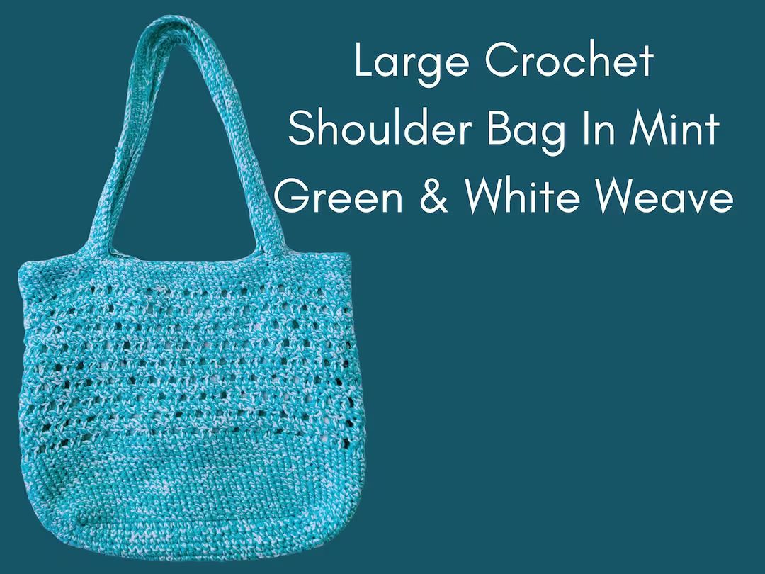 Large Crochet Shoulder Bag With Mint Green & White Weave, Summer Tote, Handsewn lining | Etsy (US)