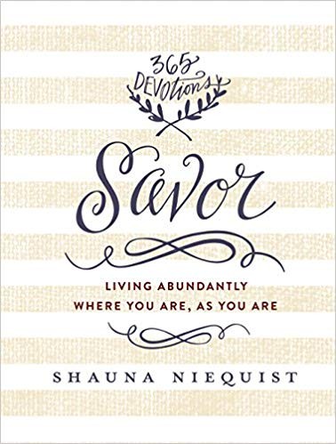 Savor: Living Abundantly Where You Are, As You Are | Amazon (US)