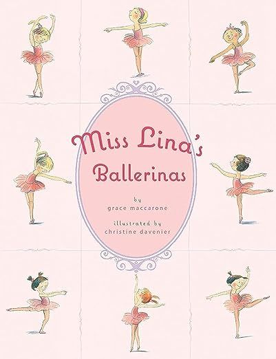 Miss Lina's Ballerinas     Hardcover – Picture Book, October 26, 2010 | Amazon (US)