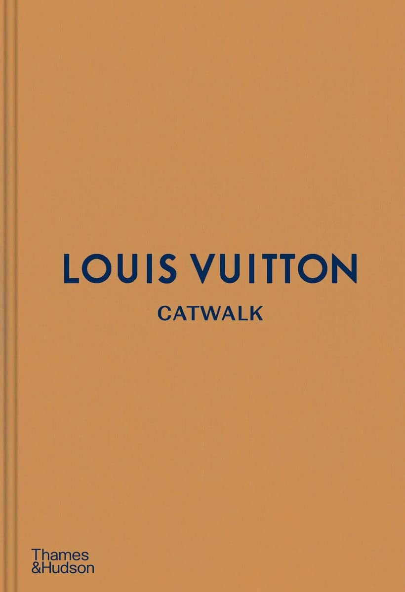 Louis Vuitton Catwalk: The Complete Fashion Collections | Amazon (UK)