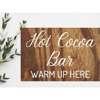 Hot Cocoa Bar Sign, Winter Wedding Wonderland Wedding, Decor, Table, Warm Up Here, Custom Wood Sign | Etsy (US)