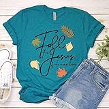Fall For Jesus He Never Leaves T-shirt, Love In Faith, Faith Over Fear, Fall Christian Inspirational | Amazon (US)