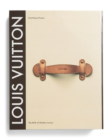 Louis Vuitton The Birth Of Modern Luxury Updated Edition Book | TJ Maxx