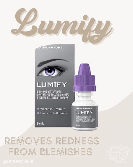 A drop of Lumify will remove the redness from blemishes

#LTKstyletip #LTKbeauty #LTKFind