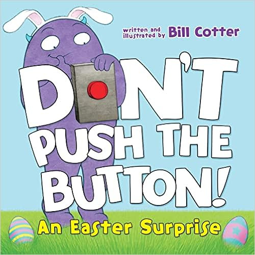 Don't Push the Button! An Easter Surprise: (Easter Board Book, Interactive Books For Toddlers, Ch... | Amazon (US)