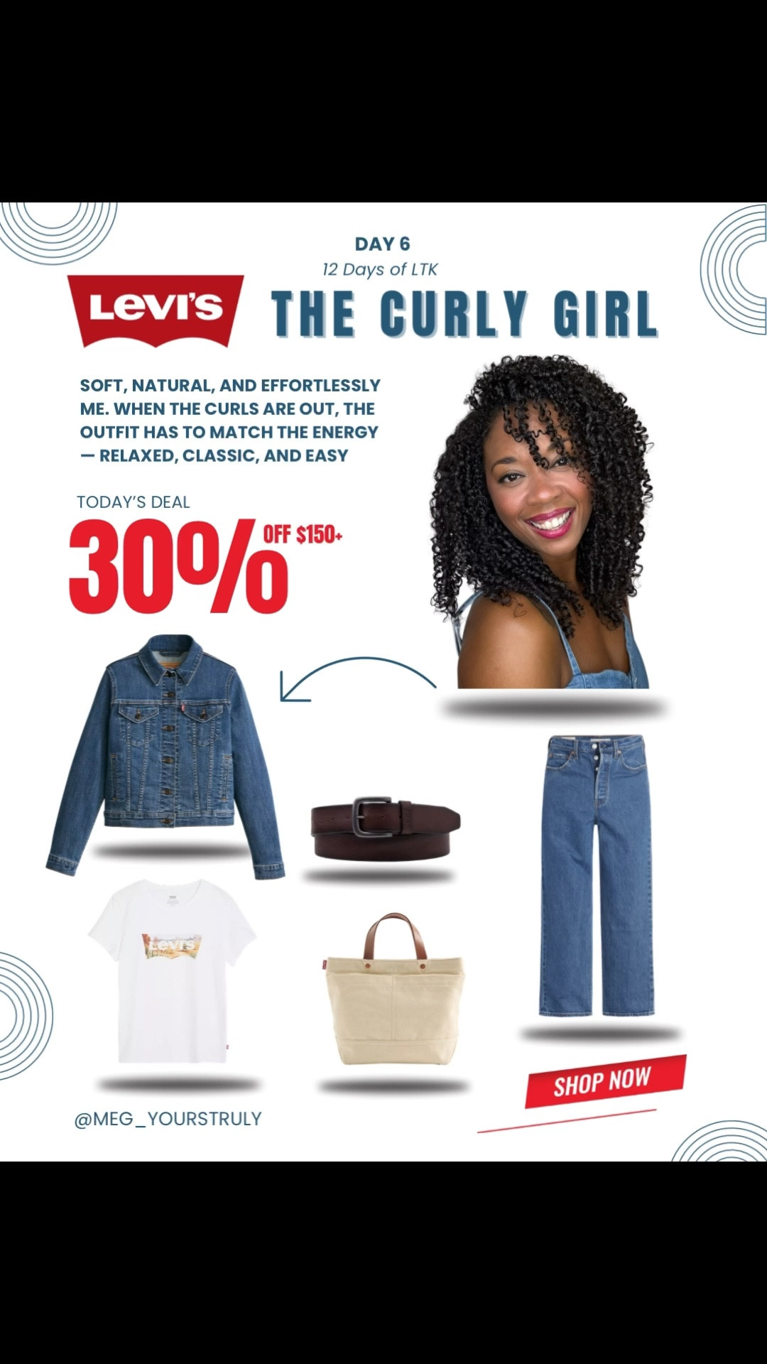 Day 6 of 12 Days of LTK✨Today we’re styling Levi’s based on hair vibes.

This is The Curly Girl Edit — soft, effortless, and easy staples to match a natural curl day.

🚨Levi’s is 30% off $150+ and kids’ styles are 30% off $60+.

Linked all the exact pieces I’d pair with a curly hair moment. 

#LevisSale #LevisWomens #WomensFashionFinds #LTKWomens #LevisStyle #WomensWardrobeEssentials #AffordableToLuxe #LTKfashion #LTKdenim #curlyhairgirls #curlyhaircommunity #giftideasforher #holidaystyleinspo

#LTKGiftGuide #LTKBeauty #LTKootd #LTKHoliday #LTKSaleAlert