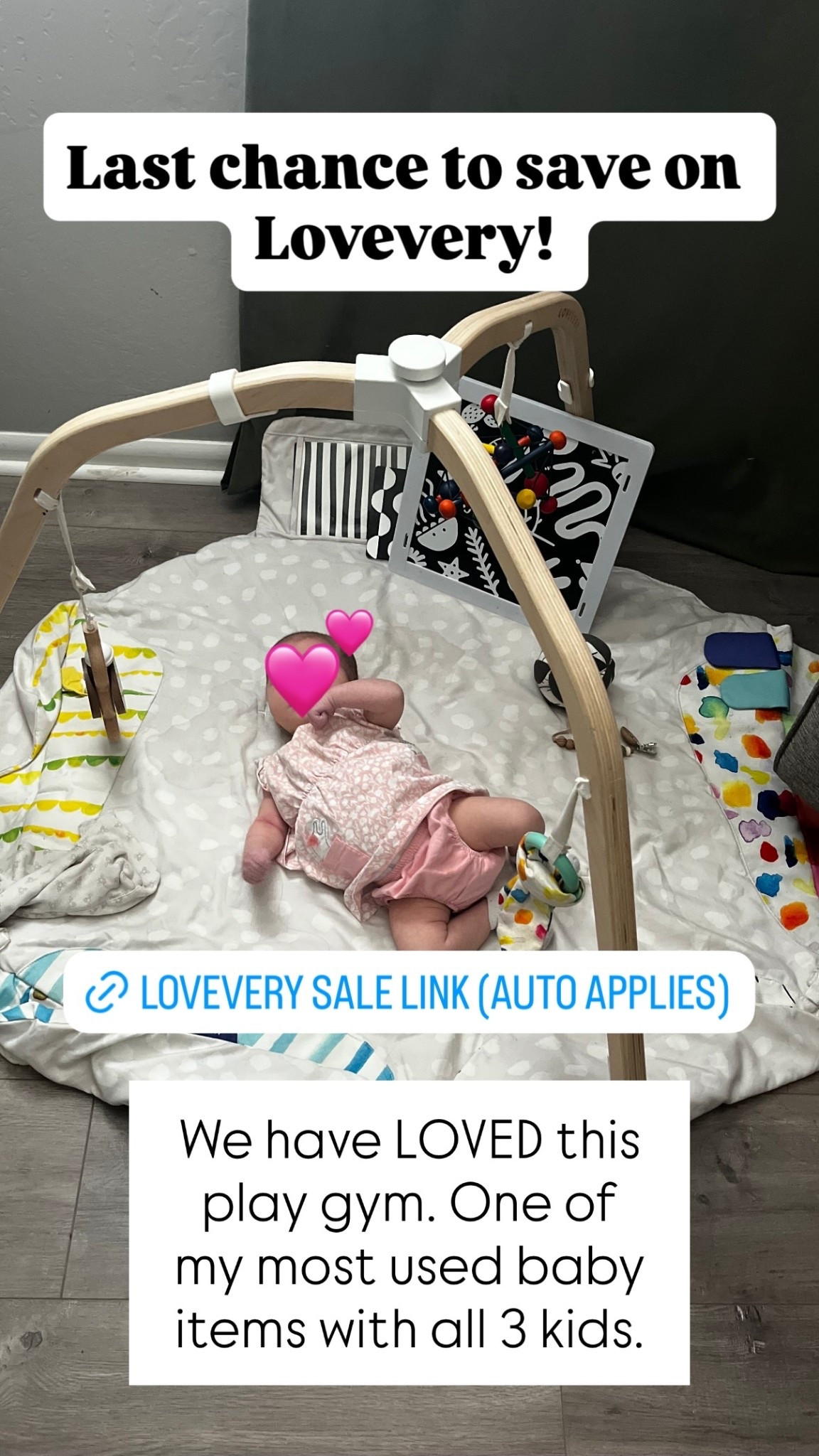 Last chance to save on Lovevery!  @lovevery  We have LOVED this play gym. One of my most used baby items with all 3 kids.
