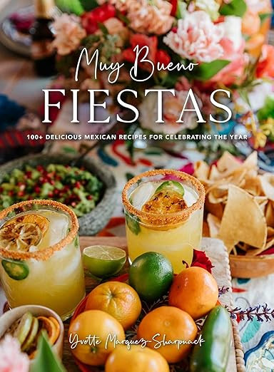 Muy Bueno: FIESTAS: 100+ Delicious Mexican Recipes for Celebrating the Year (Mexican Recipes, Mex... | Amazon (US)