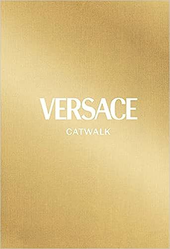 Versace: The Complete Collections (Catwalk)    Hardcover – November 23, 2021 | Amazon (US)