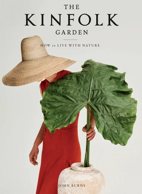 Kinfolk: The Kinfolk Garden : How to Live with Nature (Hardcover) - Walmart.com | Walmart (US)
