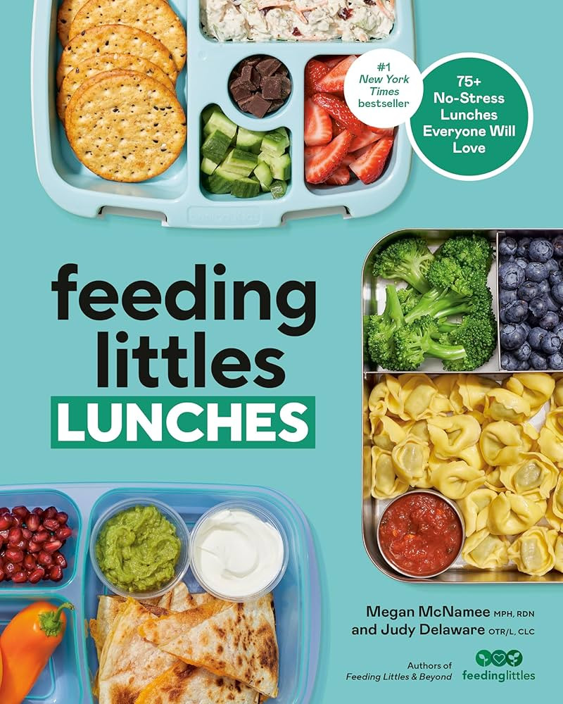 Feeding Littles Lunches: 75+ No-Stress Lunches Everyone Will Love: Meal Planning for Kids | Amazon (US)