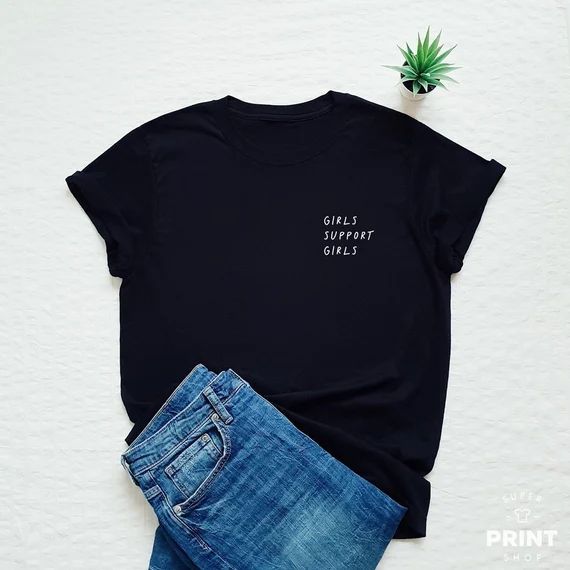Girls support girls shirt feminist pocket print T-shirt | Etsy | Etsy (US)