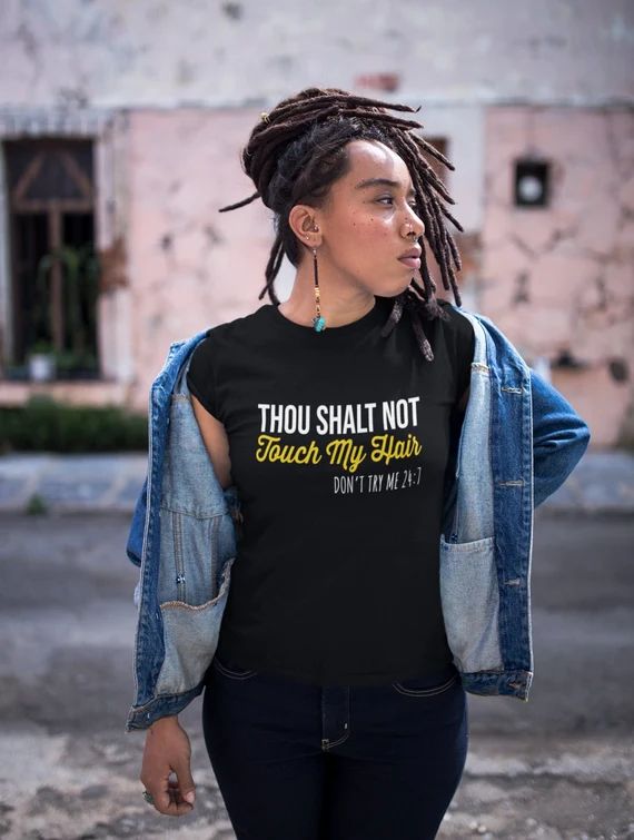 Thou Shalt Not Touch My Hair Shirt  Hair Shirt  Don't | Etsy | Etsy (US)