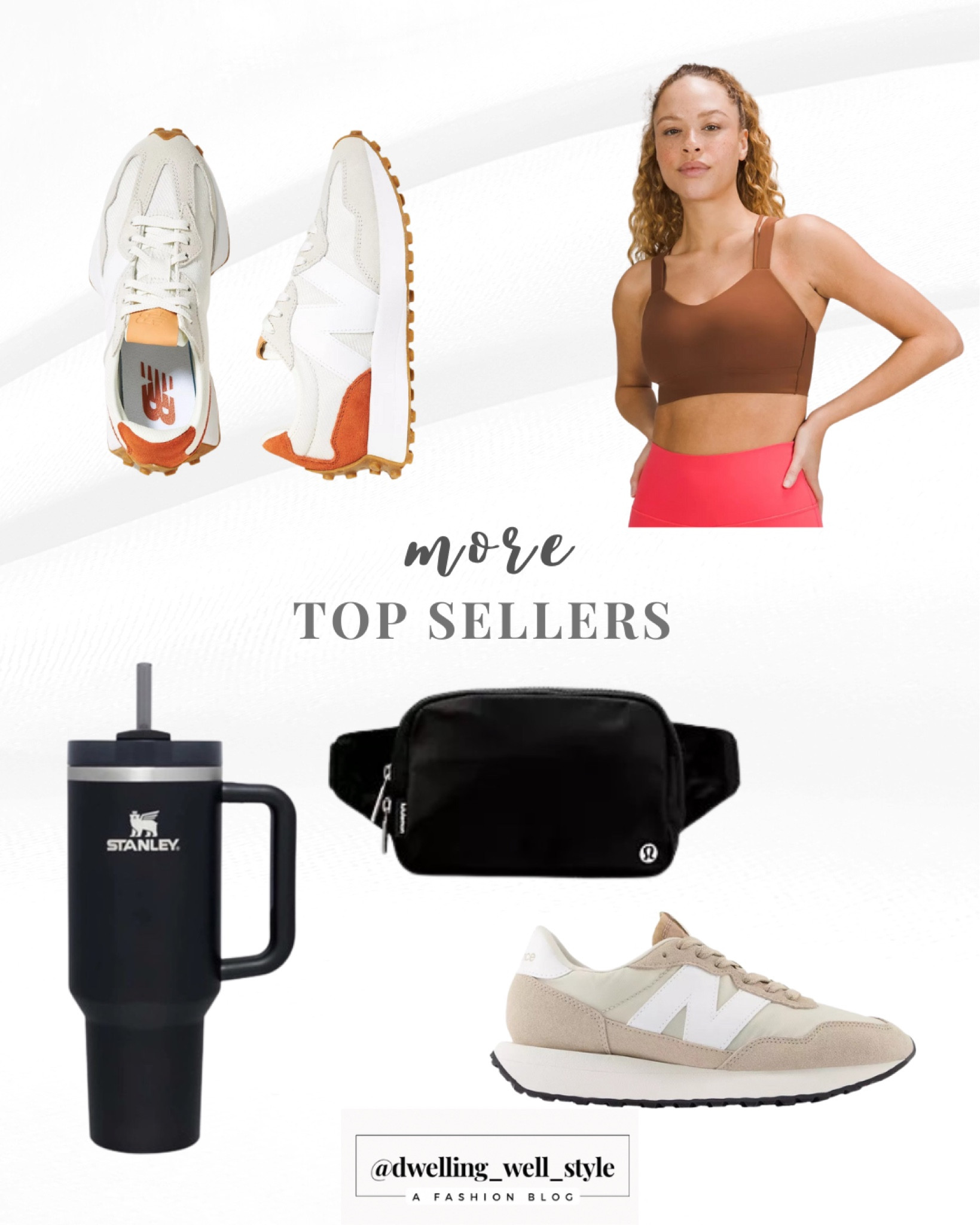 More top sellers from my LTK last week!
New Balance 327
New Balance 237
Stanley 40 oz. Quencher
Lululemon Belt Bag Large
Lululemon Sports Bra

#LTKunder50 #LTKGiftGuide #LTKunder100