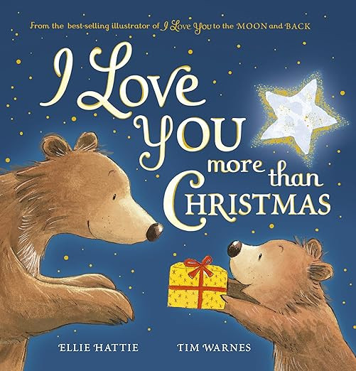 I Love You More Than Christmas (I Love You to the Moon and Back) | Amazon (UK)
