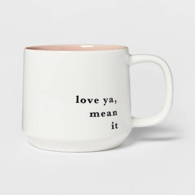 16oz Stoneware Love Ya Mean It Color Splash Mug - Threshold™: Coffee Mugs, Gifts for Mom, Best Friend Gifts | Target