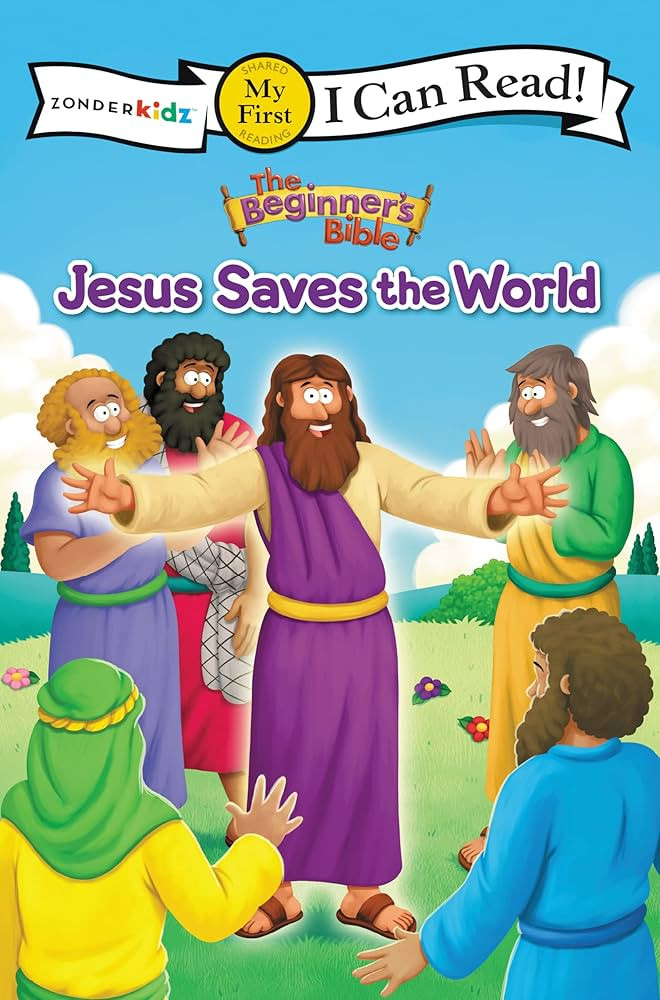The Beginner's Bible Jesus Saves the World: My First (I Can Read! / The Beginner's Bible) | Amazon (US)