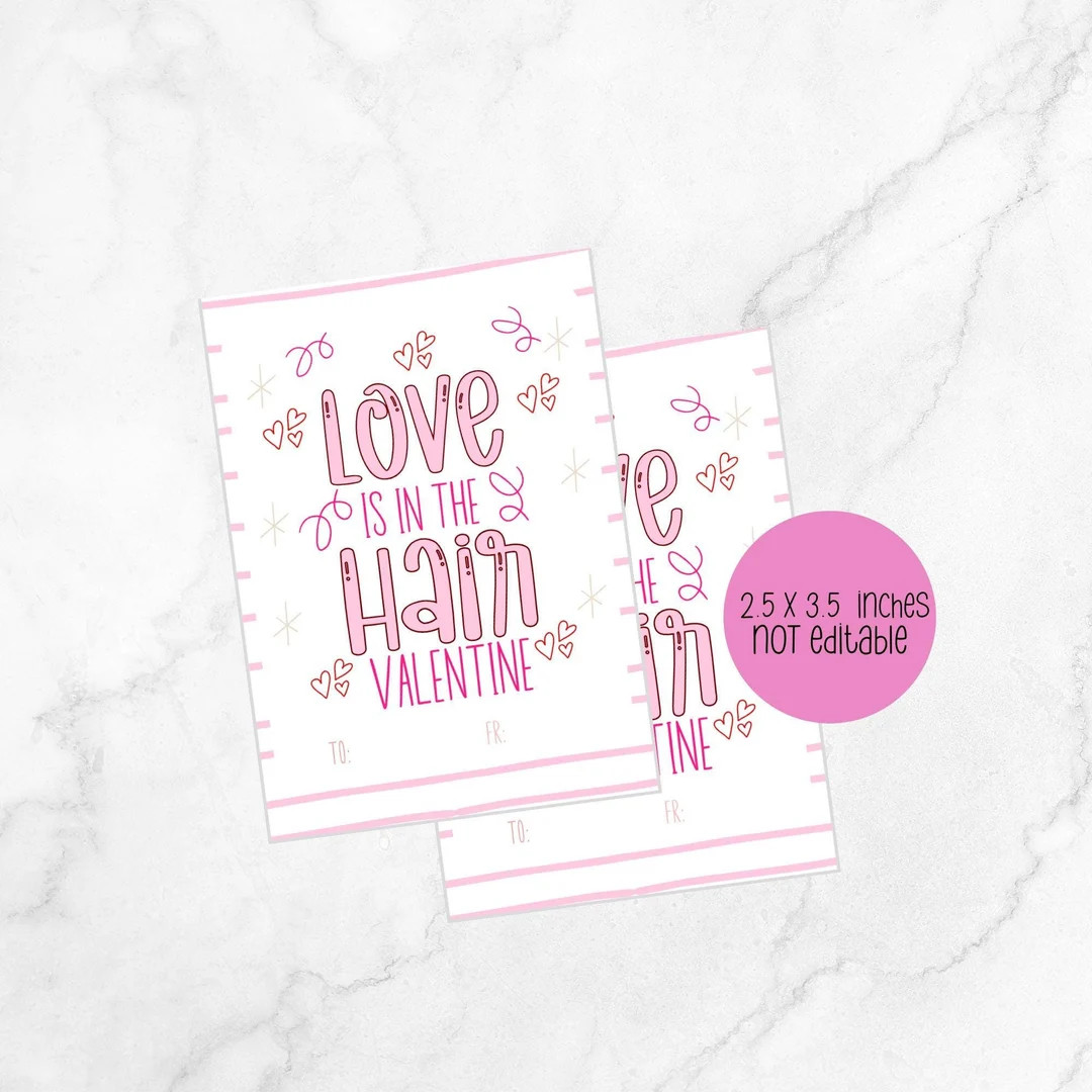Love is in the Hair Valentines Day, Hair Tie Printable Gift Tag Digital Download - Etsy | Etsy (US)