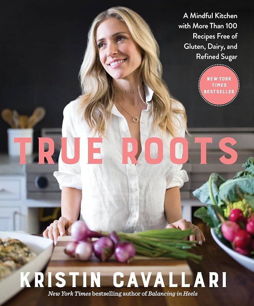 True Roots: A Mindful Kitchen with More Than 100 Recipes Free of Gluten, Dairy, and Refined Sugar... | Amazon (US)