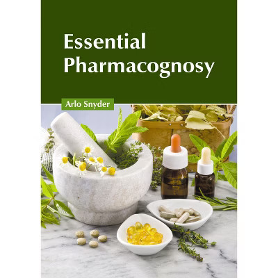 Essential Pharmacognosy - by  Arlo Snyder (Hardcover) | Target
