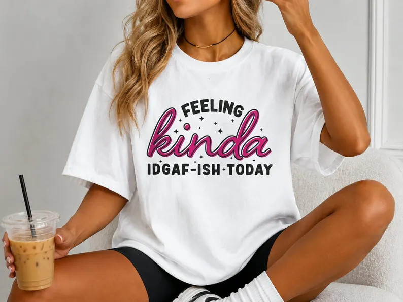 Feeling Kinda IDDAF-ISH Today - Etsy | Etsy (Global)
