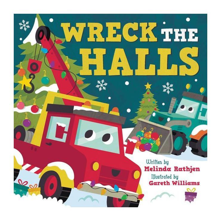 Wreck the Halls - by  Melinda Lee Rathjen (Board Book) | Target