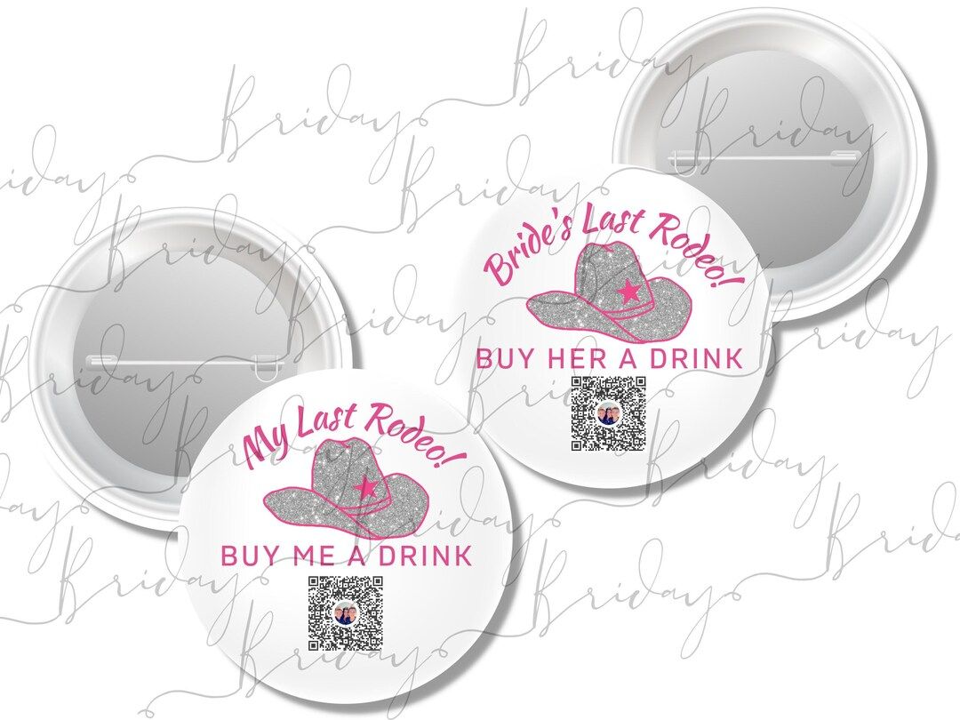 Bride's Last Rodeo Venmo QR Code Buttons, Buy the Bride a Drink Button for Bachelorette Party, Na... | Etsy (US)
