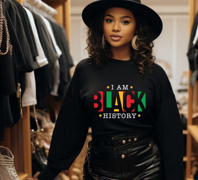 I Am Black History T-shirt, Black History Month Shirts and Sweatshirts, BHM, Melanin, Shirts for ... | Etsy (US)