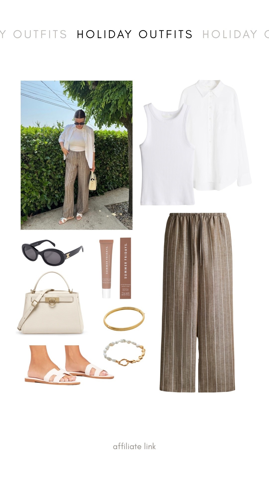 H&M white linen shirt, white racer vest top, taupe & white striped linen blend trousers, summer Fridays lip butter balm, ego white h sandals, Monica vinader bracelets, Celine triomphe black sunglasses 

#LTKstyletip #LTKuk #LTKsummer