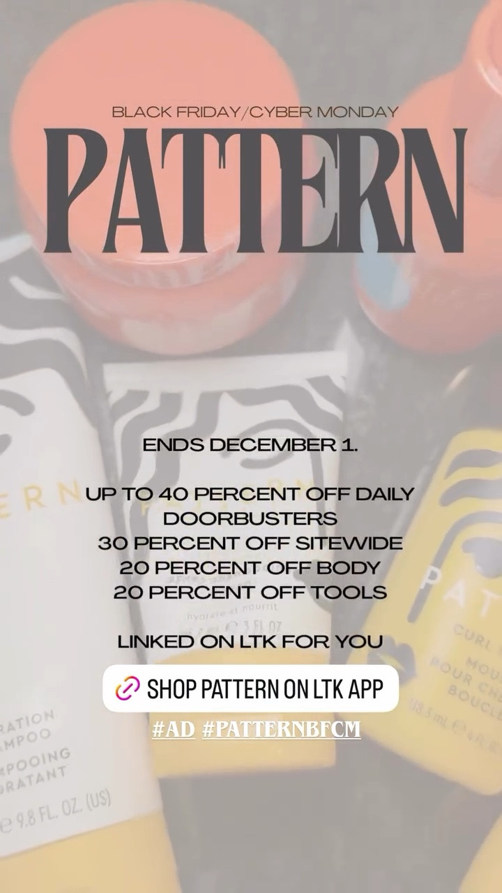 #AD #PATTERNBFCM

new to P A T T E R N Beauty and decided to share what I tried during wash day since their Black Friday and Cyber Monday sale is still going on. Keeping it simple and learning the brand as I go.
@patternbeauty

The sale ends December 1.

Up to 40 percent off daily doorbusters
30 % off sitewide
20 % off body care
20 % off tools

Everything is linked on my LTK.🔗