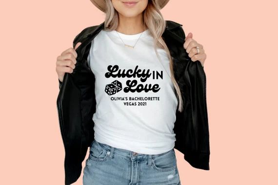 Vegas Bachelorette Shirts, Las Vegas Bridal Party T-Shirts, Lucky In Love Shirts, Bridesmaid Shir... | Etsy (US)