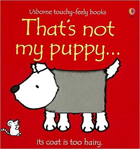 That's Not My Puppy: Its Coat Is Too Hairy(Usborne Touchy-Feely Books) | Amazon (US)