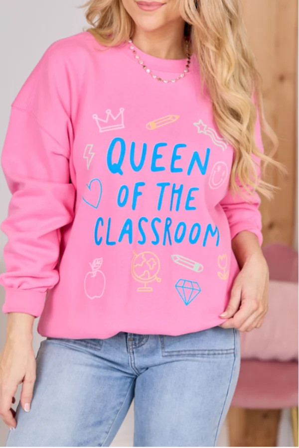Queen Of The Classroom Pink Graphic Sweatshirt DOORBUSTER | Pink Lily