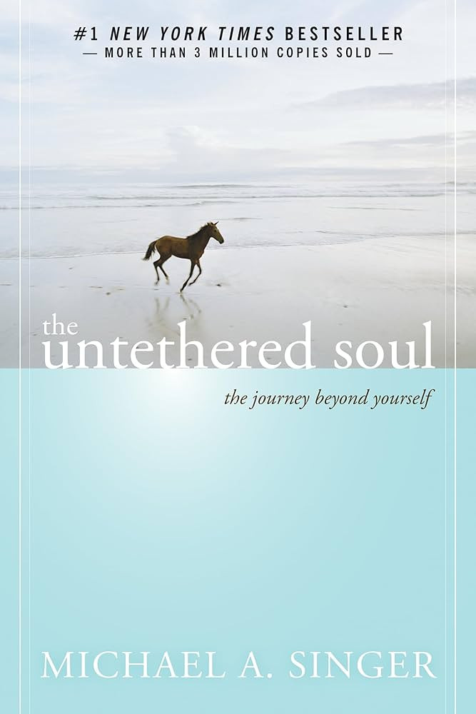 The Untethered Soul: The Journey Beyond Yourself | Amazon (US)