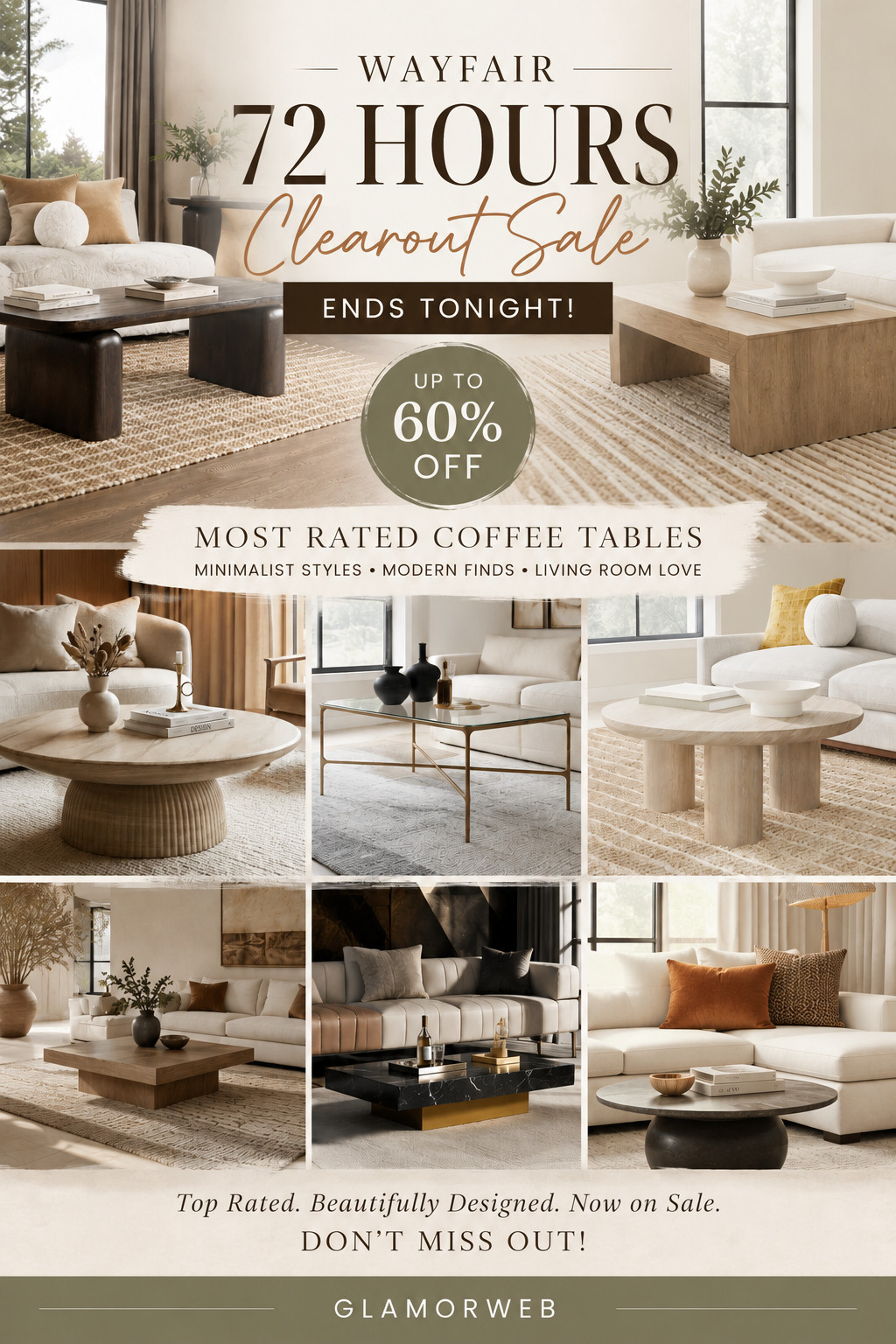 Okay but RUN don’t walk because this is literally the kind of sale you regret missing 😭✨ Wayfair’s 72 HOURS CLEAROUT is going OFF right now — up to 60% off and it ENDS TONIGHT!! I was just scrolling and omg the coffee tables?? So many top-rated pieces and the minimalist ones are chef’s kiss 🤌🏼 like clean lines, neutral vibes, and that perfect “Pinterest living room” look. If your space needs a little refresh moment, this is your sign. These are the kind of finds that instantly make your living room feel expensive without actually spending that much 💅🏼

#WayfairSale #ClearoutSale #HomeDeals #FurnitureFinds #CoffeeTable #LivingRoomInspo #MinimalistHome #ModernLivingRoom #NeutralHome #HomeDecorFinds #SaleAlert #DealOfTheDay #InteriorInspo #AffordableHome #CozyLivingRoom #HomeRefresh #DecorOnABudget #StylishHome #MinimalistDecor #LivingRoomGoals #HomeStyling #TrendingNow #ViralFinds #LTKHome #LTKDeals #AmazonHomeFinds #HomeAesthetic #SimpleLiving #ChicHome #CoffeeTableDecor 

 #LTKSeasonal #LTKHome #LTKSaleAlert