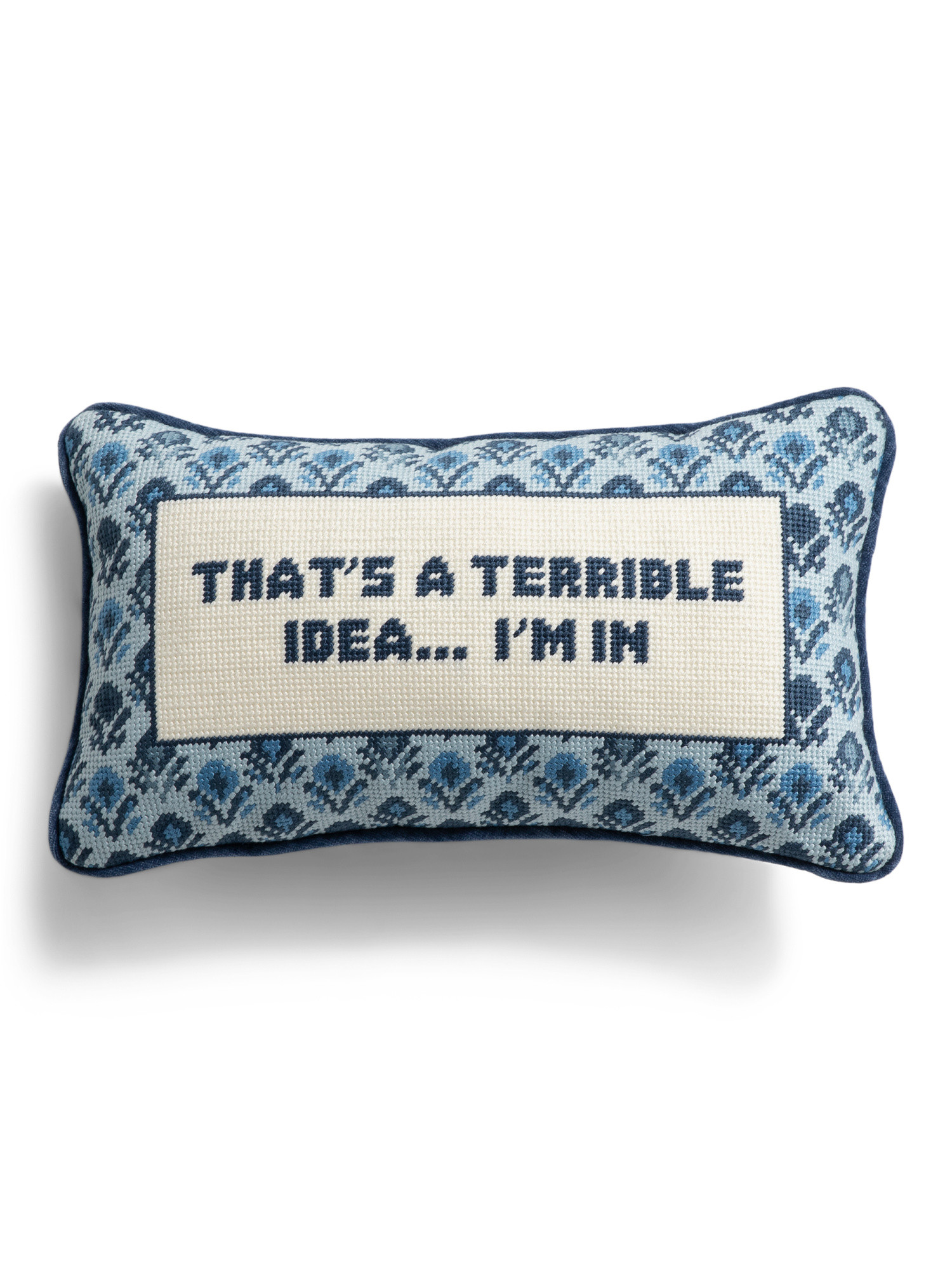9x15 Terrible Idea Oblong Pillow | TJ Maxx