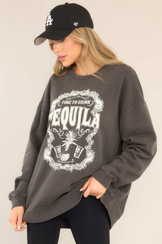 Tequila Time Charcoal Oversized Sweatshirt | Red Dress 