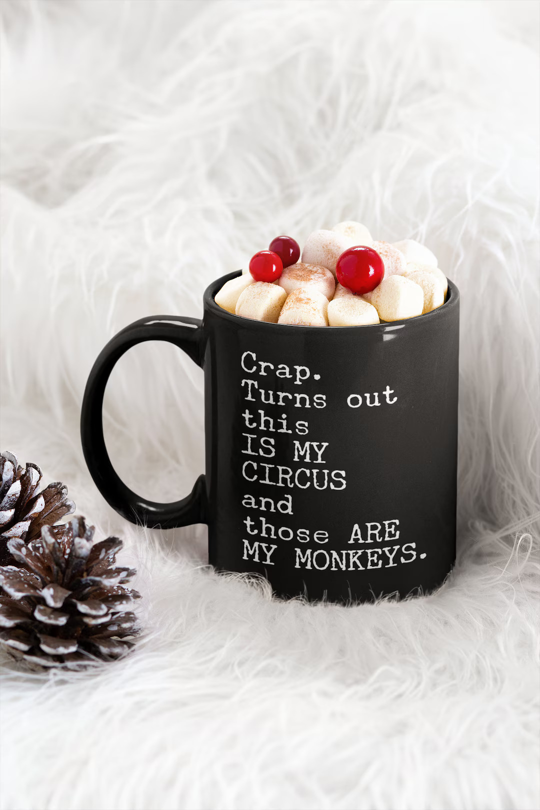 Crap. Turns Out This is My Circus and Those Are My Monkeys Black Coffee Mug, 11oz Premium Quality... | Etsy (US)