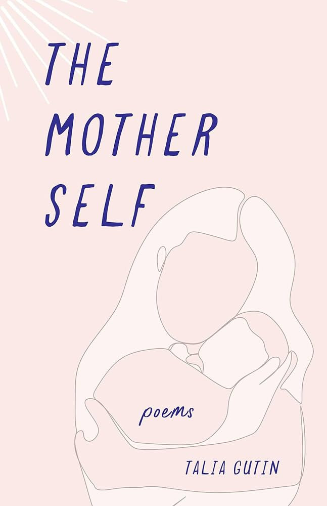 The Mother Self: Poems | Amazon (US)