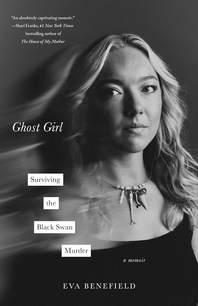 Ghost Girl: Surviving the Black Swan Murder\u2015A Memoir | Amazon (US)