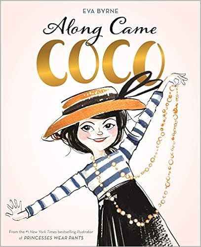 Along Came Coco: A Story about Coco Chanel



Hardcover – Picture Book, March 19 2019 | Amazon (CA)
