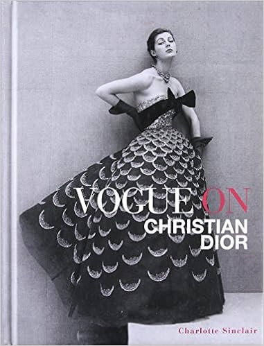 Vogue on Christian Dior: Sinclair, Charlotte: 9781419715884: Amazon.com: Books | Amazon (US)