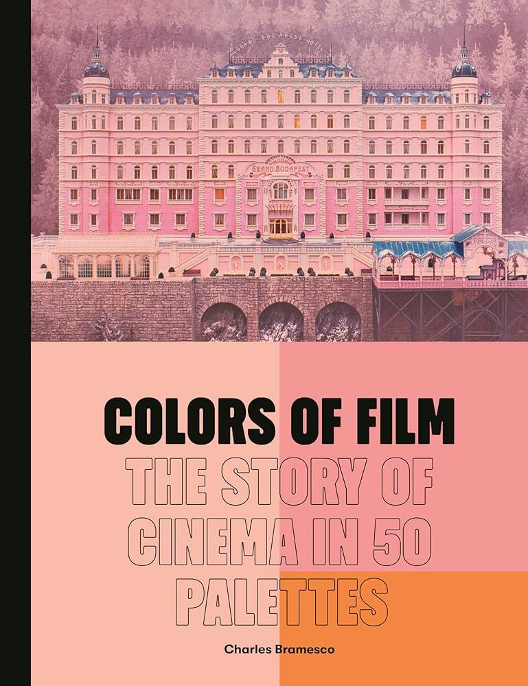 Colors of Film: The Story of Cinema in 50 Palettes | Amazon (US)
