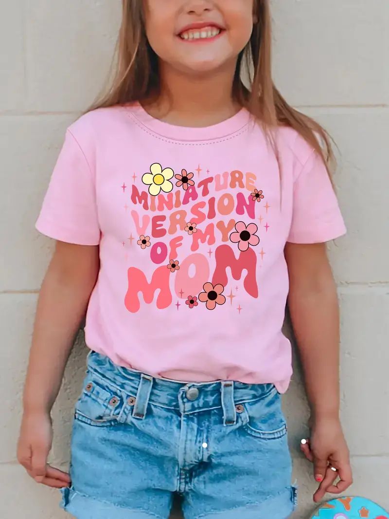 Cute Miniature Version Of My Mom Print Short Sleeve T Shirt For Girls Summer Gift - Sports & Outd... | Temu Affiliate Program